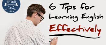 6 Tips for Learning English Effectively - English Language Centre Bristol