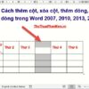 Hướng dẫn thêm, xóa cột và dòng trong Word 2007, 2010, 2013, 2016