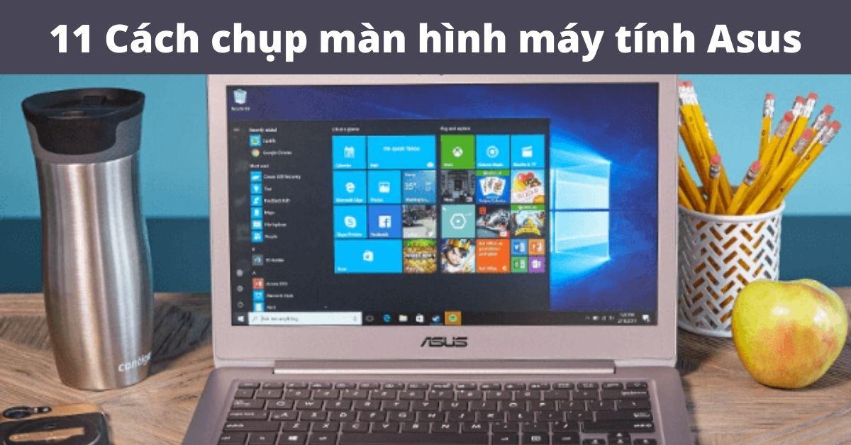 cách chụp màn hình máy tính asus