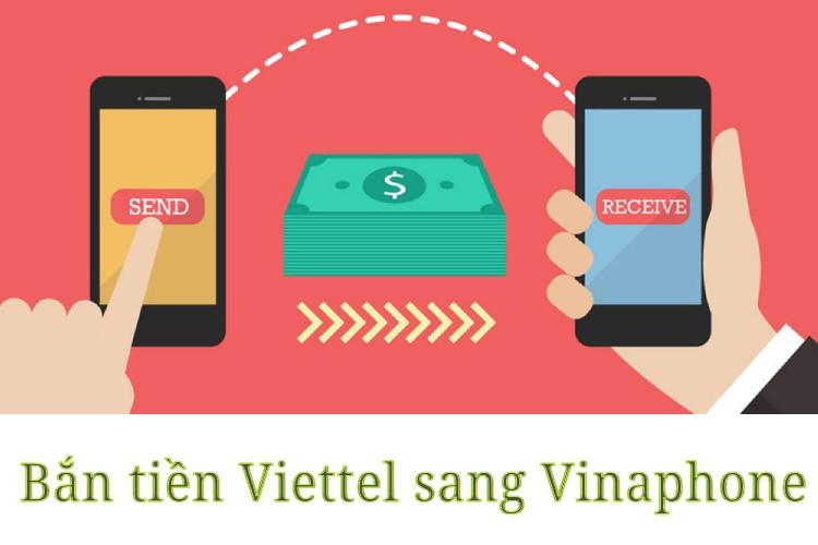 cách chuyển tiền điện thoại viettel sang vina