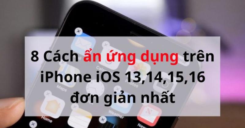 cách để ẩn ứng dụng trên iphone