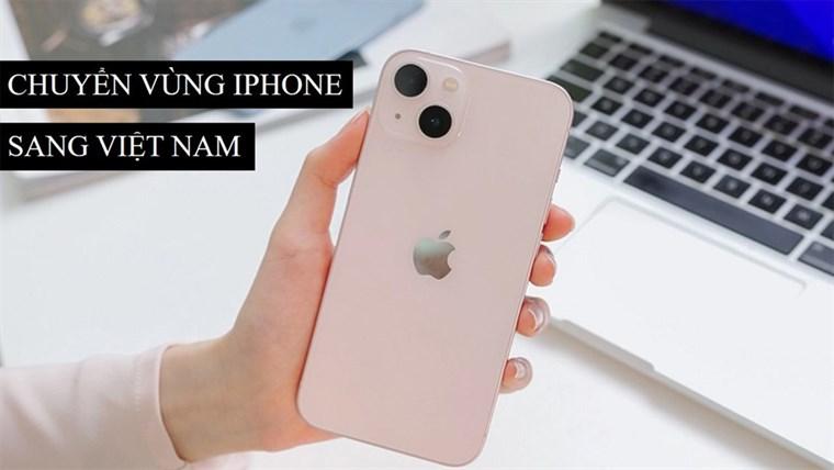 cách đổi mã vùng iphone