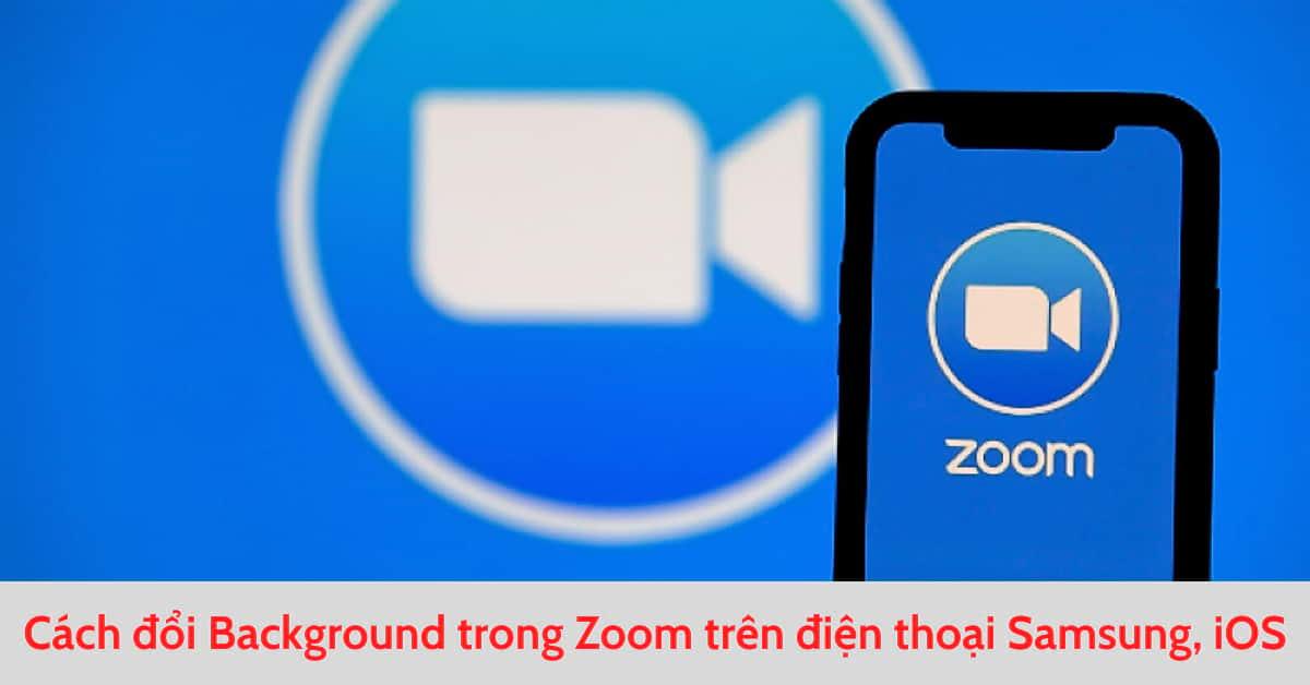 cách đổi nền zoom trên điện thoại android