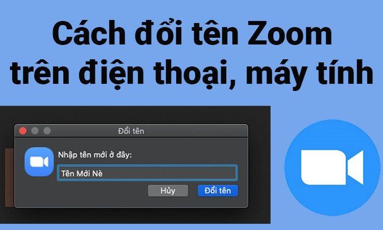 cách đổi tên zoom