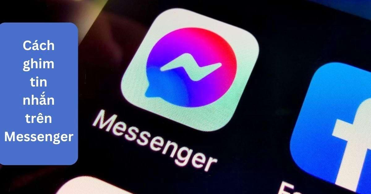 cách ghim đoạn chat trên messenger