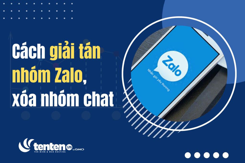 cách giải tán nhóm zalo