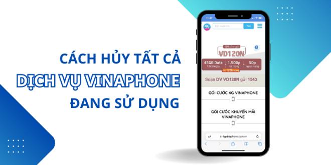 cách hủy tất cả các gói cước của vinaphone