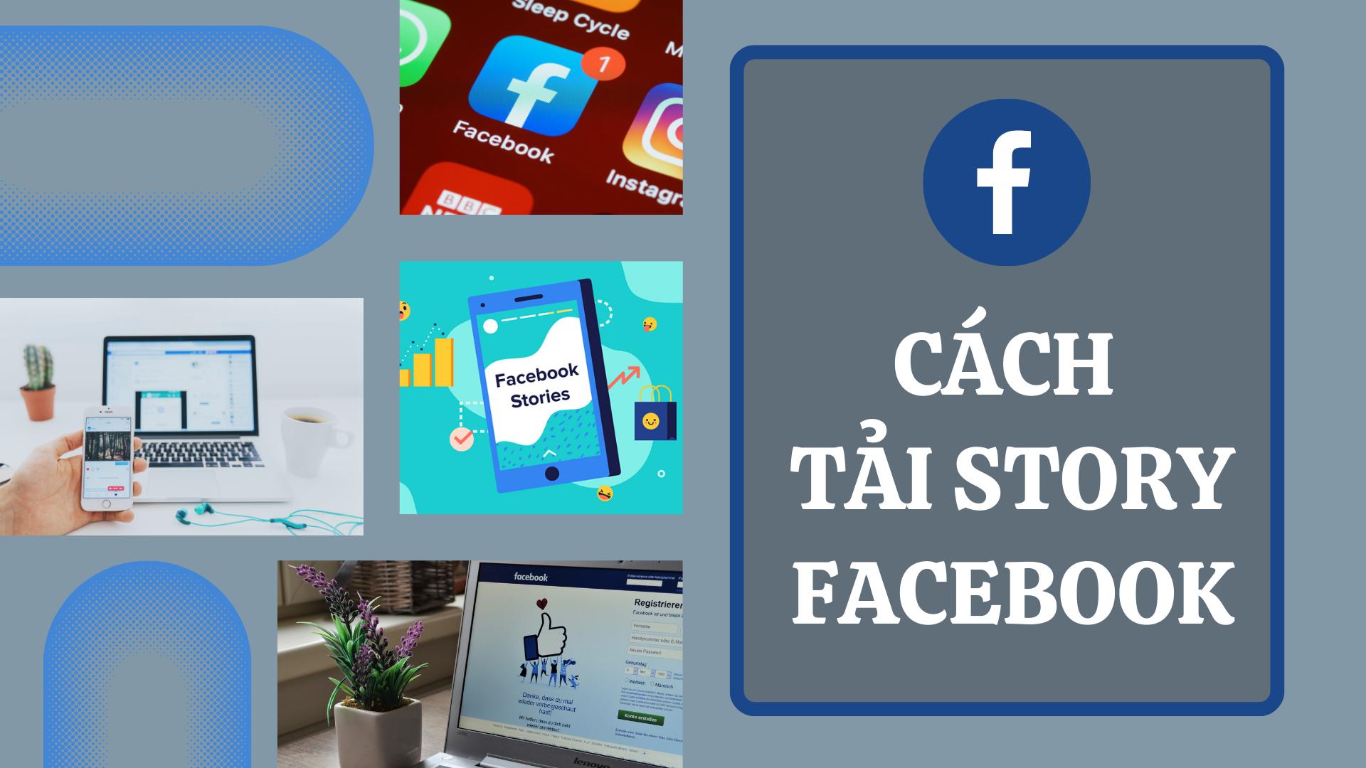 cách tải story trên facebook về điện thoại