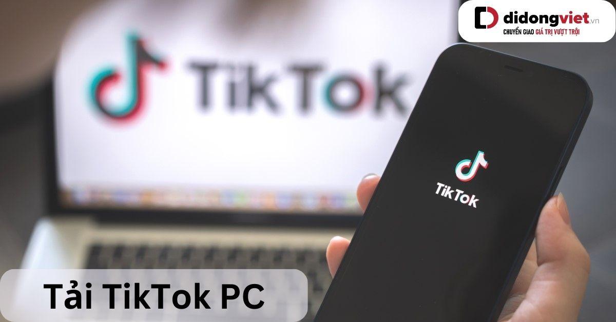 cách tải tik tok về máy tính