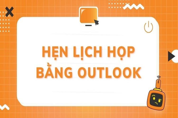 cách tạo lịch họp trong outlook