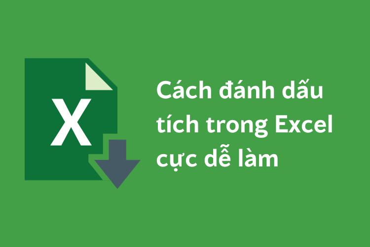 cách tạo tích chọn trong excel