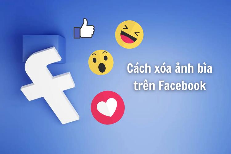 cách xoá ảnh bìa fb