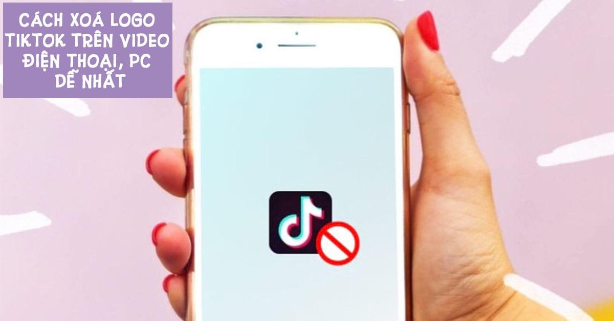 cách xóa logo tiktok của mình