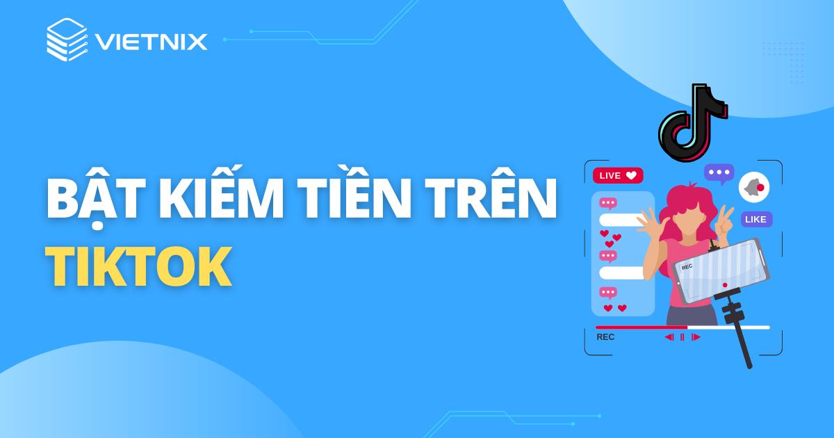 cách bật kiếm tiền trên tiktok trên android