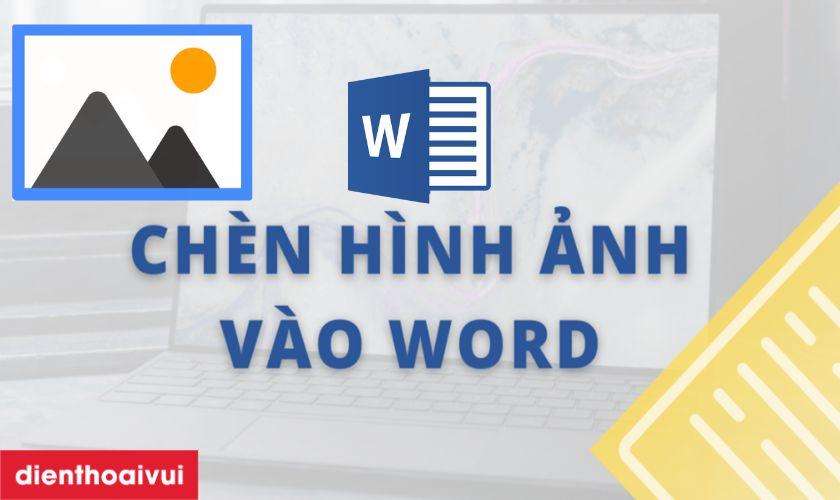 cách chèn hình trong word