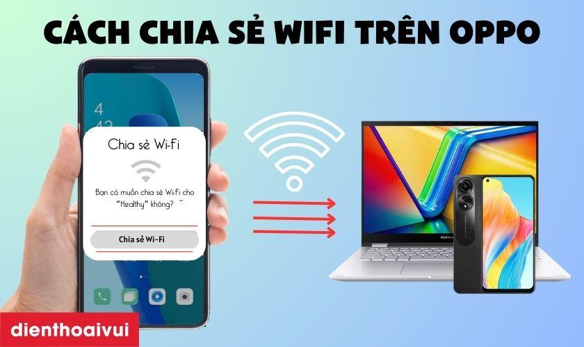 cách chia sẻ 4g oppo