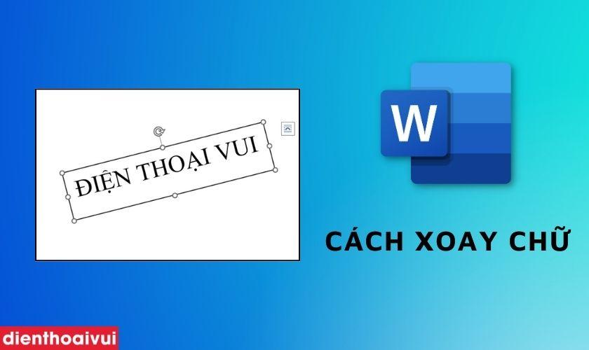 cách làm chữ xoay ngang trong word