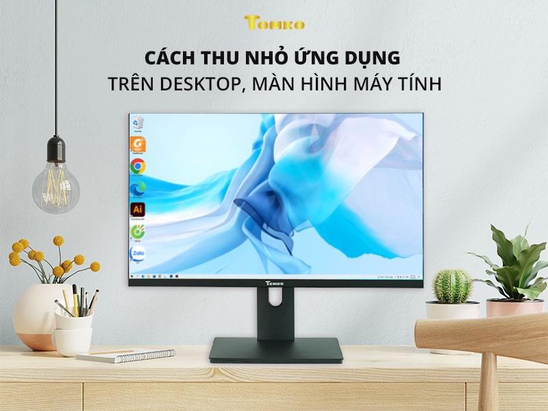 cách thu nhỏ màn hình laptop win 7