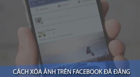 cách xóa ảnh trên fb