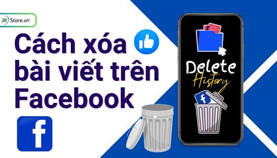 cách xóa bài viết trên facebook nhanh nhất trên điện thoại