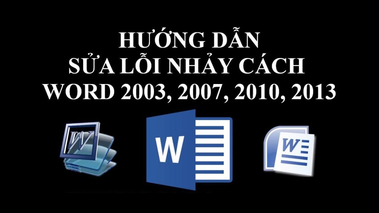 chữ bị cách trong word