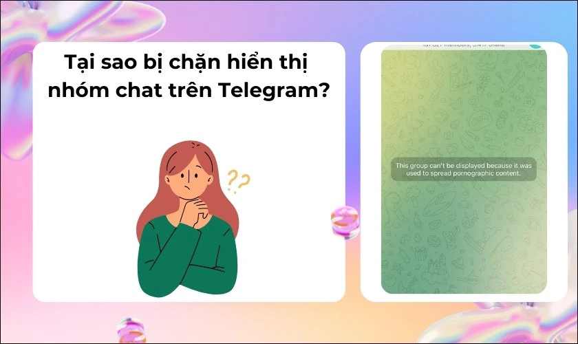 Tại sao cần thực hiện cách mở chặn hiển thị nhóm chat Telegram