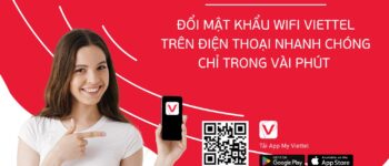 Hướng dẫn đổi mật khẩu wifi Viettel trên điện thoại nhanh chóng chỉ trong vài phút